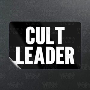 Cult Leader Meme Funny Parody Novelty Morale Sticker, Sticker Collection by Lumola Studio