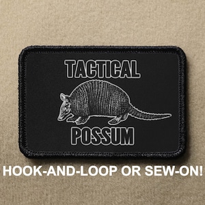 Tactical Possum Armadillo Possum Opossum Funny Novelty Morale Patch - Hook And Loop or Sew On - PATCHRIOT Collection