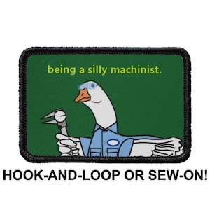 Machinist CNC Mill Router Lathe - Silly Goose Jobs Series - Meme Funny Tactical Morale Patch - Hook And Loop or Sew On - LUMOLA STUDIO