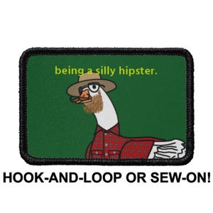 hipster - Silly Goose Jobs Series - Meme Funny Tactical Morale Patch - Hook And Loop or Sew On - LUMOLA STUDIO