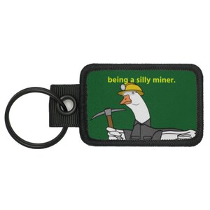 Miner Coal Minerals - Silly Goose Jobs Series - Meme Funny Tactical Morale Keychain - Keychain Collection by LUMOLA STUDIO
