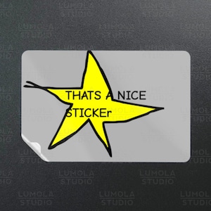 Thats a Nice Sticker You Did It Gold Star Award Meme Funny Parody Novelty Morale Sticker, Sticker Collection by Lumola Studio
