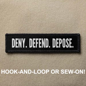 Deny Defend Depose #1 1 x 4 Meme Capitalism Revolution Morale Patch - klittenband of naai vast