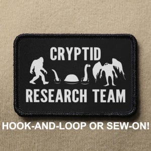 Cryptid Research Team #2 Sasquatch Mothman Ness Monster Meme Funny Novelty Morale Patch - Hook And Loop or Sew On - PATCHRIOT Collection