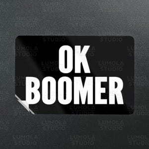 Ok Boomer Old Senior Lustige Meme Parodie Neuheit Moral Aufkleber, Aufkleber Kollektion von Lumola Studio