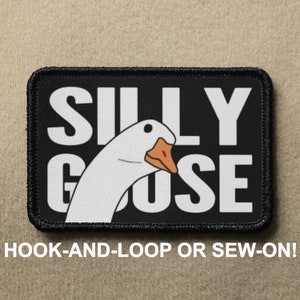 Silly Goose #2 Meme Novelty Morale Patch - Hook And Loop or Sew On - PATCHRIOT Collection