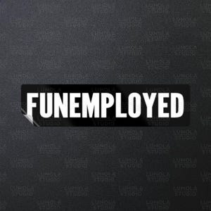 FunEmployee Arbeitslose gefeuert Job Karriere Arbeit Meme Lustig Parodie Neuheit Moral Aufkleber 1x4, Aufklebersammlung von Lumola Studio