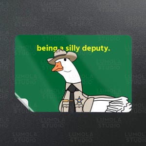 Deputy Sheriff Law Enforcement #2 - Silly Goose Jobs Series - Meme Funny Tactical Morale Sticker - Sticker Collection by LUMOLA STUDIO