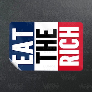 Eat The Rich #2 Meme Kapitalismus Revolution Moral Sticker, Sticker Kollektion von Lumola Studio