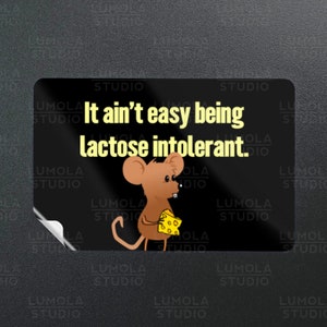 It Aint Easy Being Lactose Intolerant Cheese Milk Yogurt Meme Funny Parody Novelty Morale Sticker, Sticker Collection by Lumola Studio