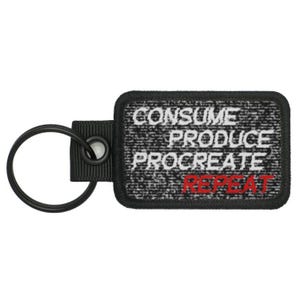May include: Black key chain with a white and gray rectangular tag that says "CONSUME PRODUCE PROCREATE REPEAT" in white text with the word "REPEAT" in red text.