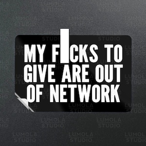 My Fs To Give Are Out Of Network Deny Defend Depose Meme Capitalism Revolution Morale Sticker, Sticker Collection by Lumola Studio