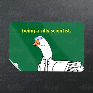 Scientist Physicist Chemist Biologist - Silly Goose Jobs Series - Meme Funny Tactical Morale Sticker - Sticker Collection by LUMOLA STUDIO