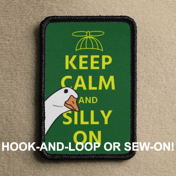 Silly Goose Keep Calm and Carry On Funny Meme Novelty Morale Patch - Hook And Loop or Sew On - PATCHRIOT Collection