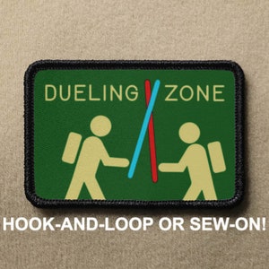 Dueling Zone Hiker Sign National Parks Funny Novelty Morale Patch - Hook And Loop or Sew On - PATCHRIOT Collection