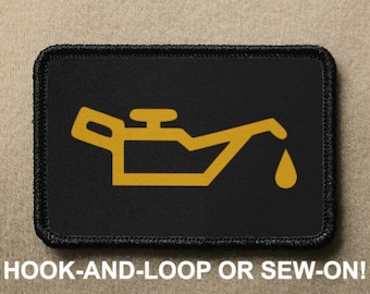 Engine Light Oil Change Funny Novelty Morale Patch - Hook And Loop or Sew On - PATCHRIOT Collection