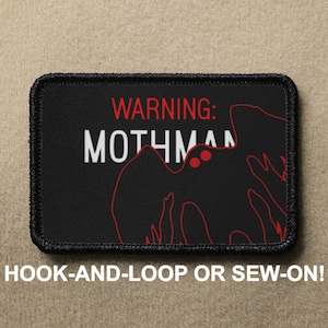 May include: Black and red embroidered patch with the text "WARNING: MOTHMAN" and a silhouette of a creature with large wings.