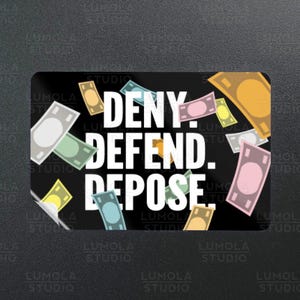 Deny Defend Depose #4 Meme Capitalism Revolution Morale Sticker, Sticker Collection by Lumola Studio