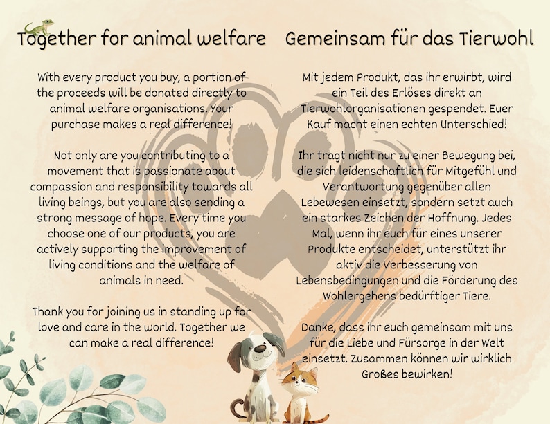 Pu&ograve; includere: Immagine con testo in inglese e tedesco, che promuove il benessere degli animali. Il testo afferma che una parte dei proventi degli acquisti sar&agrave; donata a organizzazioni per il benessere degli animali. L'immagine include illustrazioni di un cane, un gatto e del fogliame.