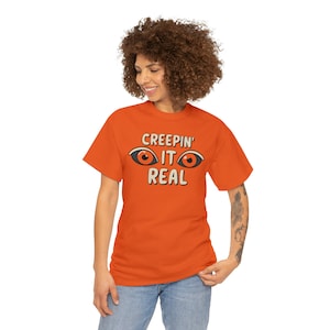 Creepin It Real Staring Eyes Halloween Tee Shirt