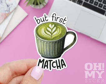 But First Matcha Sticker: Matcha Latte Laptop Decal