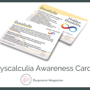 Puede incluir: Dos tarjetas de concienciación sobre la discalculia, una dificultad de aprendizaje específica. Las tarjetas presentan texto sobre la condición y sus efectos, con las palabras "Discapacidad Oculta" y un símbolo de infinito colorido. Las tarjetas son de Dyspraxia Magazine.
