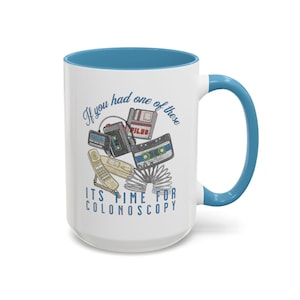 Als je een van deze hebt gehad, is het tijd voor een colonoscopiemok | Vintage Tech Meme-mok | Grappige retro koffiekop | Mok ouder wordende grap | Keramische mok van 15 oz