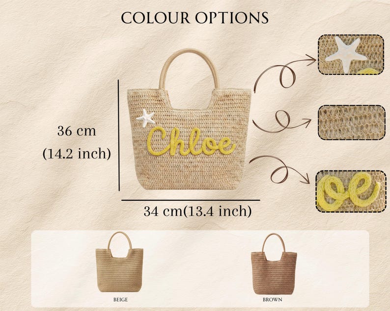 May include: A beige straw tote bag with a handle, measuring 14.2 inches high and 13.4 inches wide. The bag features the name "Chloe" in yellow script, a white starfish, and a beige handle. Color options include beige and brown.