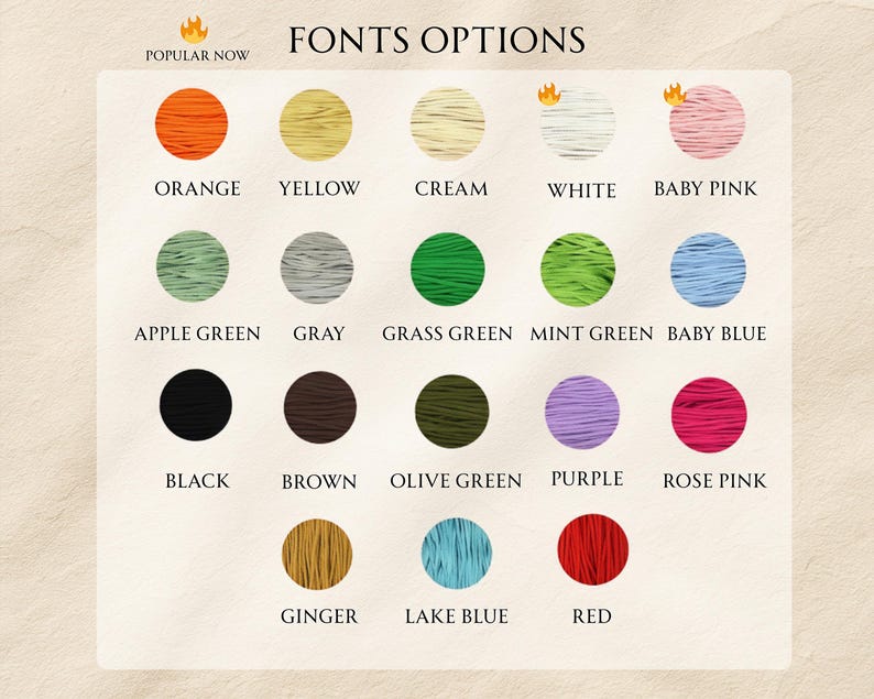 May include: A color chart displaying font options. The text "FONTS OPTIONS" is at the top. Colors include orange, yellow, cream, white, baby pink, apple green, gray, grass green, mint green, baby blue, black, brown, olive green, purple, rose pink, ginger, lake blue, and red.
