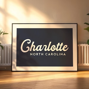 Charlotte Print, Charlotte Poster, Charlotte Wall Art, Charlotte Art Print, North Carolina Print, North Carolina Wall Art