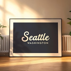 Seattle Print, Seattle Poster, Seattle Wall Art, Seattle Art Print, Washington Print, Washington Wall Art, Washington Poster