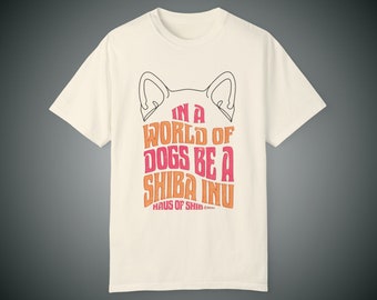 T-shirt Shiba Inu | Chemise Shiba Inu | Chemise de propriétaire Shiba | Cadeau pour propriétaire Shiba | Chemise Shiba Lover | Soyez un Shiba Inu | T-shirt rétro Shiba Inu