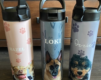 Custom Pet Insulated Water Bottle Using Pet Photo + Name Custom Dog 20oz Bottle Personalized Dog Cup Custom Cat Water Cup Custom Travel Mug