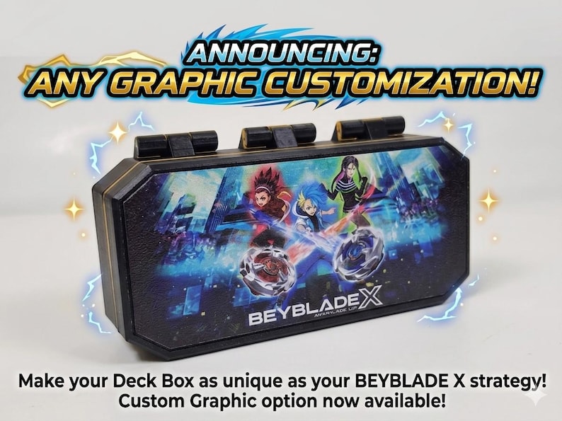 May include: Black deck box with a custom graphic featuring anime characters and the text "BEYBLADE X." The box has a gold trim and black hinges. Text on the image reads "ANNOUNCING: ANY GRAPHIC CUSTOMIZATION!" and "Make your Deck Box as unique as your BEYBLADE X strategy!"