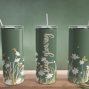 Wildflower Tumbler Wrap: Keep Growing Design (PNG Digital Download)
