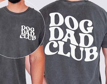 Camiseta del Club de Papás de Perros, Comfort Colors® para amantes de las mascotas, regalo divertido para dueños de perros, camiseta retro para papás de perros, camiseta para dueños de cachorros.