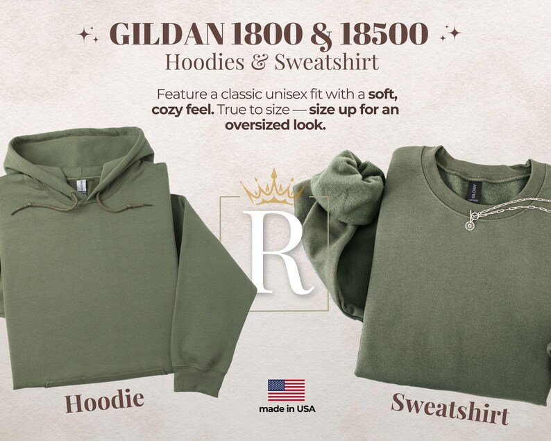 May include: An olive green hoodie and sweatshirt are displayed. The hoodie has a drawstring, and the sweatshirt has a crew neck. The text reads "GILDAN 1800 & 18500 Hoodies & Sweatshirt" and "made in USA."