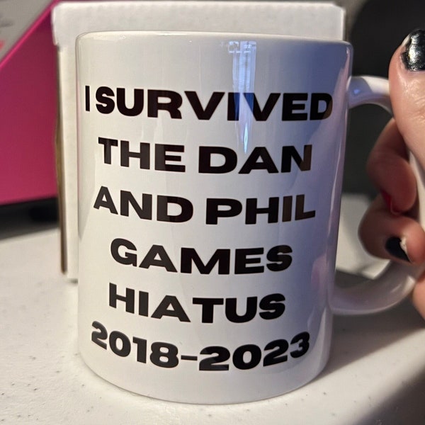I Survived The Dan And Phil Games Hiatus 2018-2023. Dan and Phil Mug