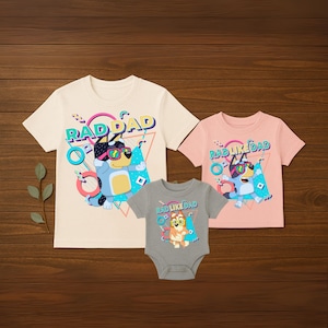 Bluey Father’s Day Gift Set w/ Matching Rad Dad 90s Style Shirt and “Rad Like Dad” Baby or Toddler Tees