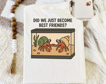 Funny Hermit Crab T-Shirt | Movie Quote Graphic Tee