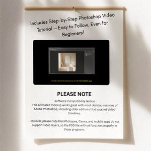 May include: A white poster with text and a black rectangle displaying a Photoshop tutorial. The text reads "Includes Step-by-Step Photoshop Video Tutorial - Easy to Follow, Even for Beginners!" and "PLEASE NOTE".