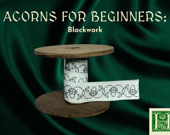 Acorns Blackwork Embroidery Pattern: Stick-and-Stitch Beginner Friendly Medieval Folk Design