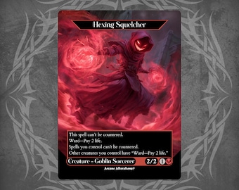 Hexing Squelcher - Proxy Full Art Custom Card