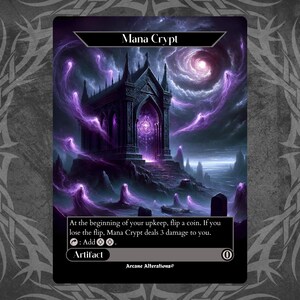 Puede incluir: Una carta de Magic: The Gathering que representa una estructura gótica oscura con un portal púrpura giratorio. La carta se titula "Mana Crypt" y tiene el texto "Al comienzo de tu mantenimiento, lanza una moneda. Si pierdes el lanzamiento, Mana Crypt te hace 3 daños. :Añade . Artefacto".