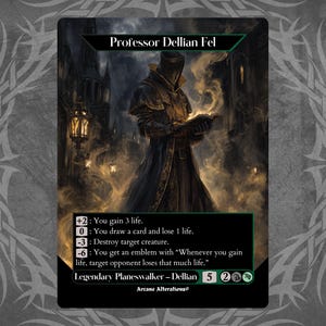 Può includere: Carta fantasy con "Professor Dellian Fel" in un'ambientazione oscura e gotica. La carta ha un bordo nero con testo che dettaglia le abilità e il costo del mana. L'artwork raffigura una figura in abito che tiene un libro, con una città sullo sfondo.