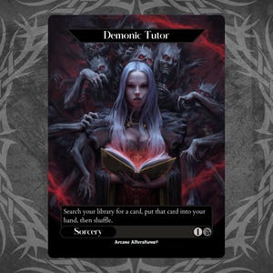 May include: A fantasy card titled "Demonic Tutor" featuring a woman with long, pale blue hair holding an open book with a glowing center. The card has a black border with text that reads "Sorcery" and "Arcane Alterations". The background shows demonic figures.