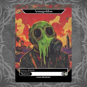 Puede incluir: Una carta de Magic: The Gathering con un fondo rojo, amarillo y verde. La carta presenta a una persona con una máscara de gas de la que gotea verde. El texto de la carta dice "Armageddon" y "Destruye todas las tierras. Hechizo".