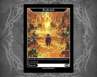 Replenish - Full Art Custom Card