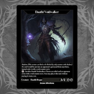 May include: A black and purple fantasy creature card with the text "Dauthi Voidwalker" and "Creature - Dauthi Rogue". The card has a 3/2 power and toughness rating.