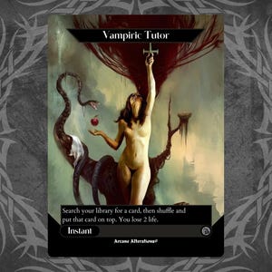 Könnte beinhalten: Eine Magic: The Gathering Karte mit schwarzem Hintergrund und weißem Text. Die Karte trägt den Titel "Vampiric Tutor". Die Kartenillustration zeigt eine Frau mit langen dunklen Haaren, die in einem Wald steht. Sie hält ein Kreuz in ihrer rechten Hand und einen Apfel in ihrer linken Hand. Eine Schlange ist um einen Baum hinter ihr gewickelt. Der Text auf der Karte lautet: "Suche deine Bibliothek nach einer Karte, mische sie dann und lege diese Karte obenauf. Du verlierst 2 Lebenspunkte. Sofort."